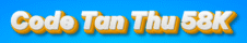 Code Tân Thủ 58K